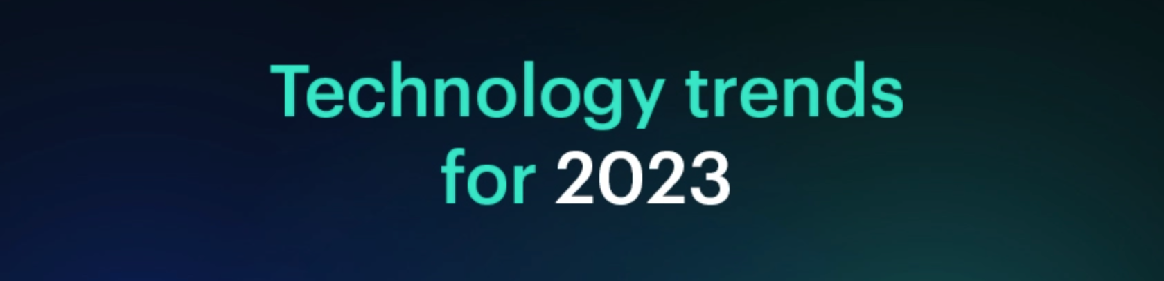 top 10 technology trends in 2023