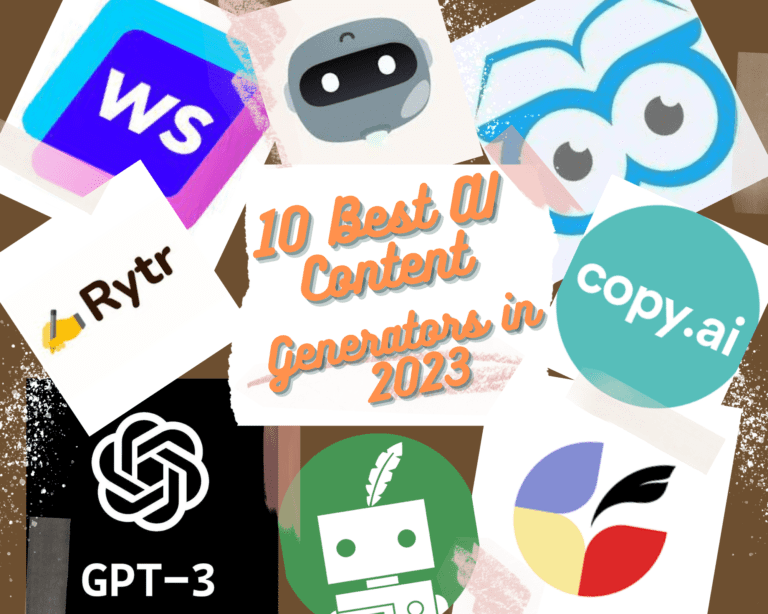 10 Best AI Content Generators in 2023